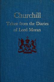 Cover of: Churchill, taken from the diaries of Lord Moran by Charles Wilson