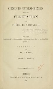 Cover of: Chemische Untersuchungen über die Vegetation by Nicolas Théodore de Saussure