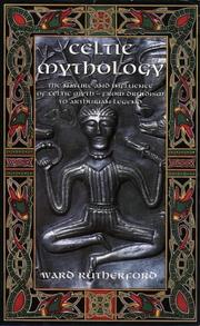 Cover of: Celtic Mythology by Ward Rutherford, Ward Rutherford