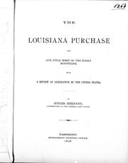 Cover of: The Louisiana Purchase and our title west of the Rocky Mountains: with a review of annexation by the United States