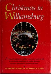 Cover of: Christmas in Williamsburg. by Taylor Biggs Lewis