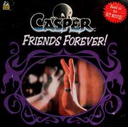 Cover of: Casper: friends forever!