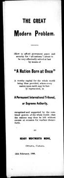 Cover of: The great modern problem: (How to afford permanent peace and security for "all nations.") about to be very effectually solved at last by means of "A nation born at once" : a worthy capital for the whole world being thus provided, where every nation upon earth may be fairly represented, in a Permanent International Tribunal, or Supreme Authority...