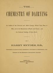 Cover of: The chemistry of dairying by Snyder, Harry