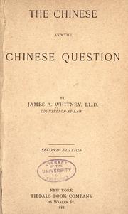 Cover of: The Chinese, and the Chinese question