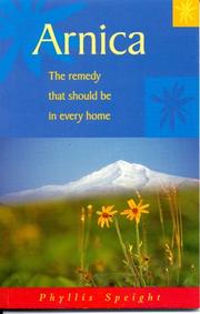 Cover of: Arnica, the wonder herb: the remedy that should be in every home