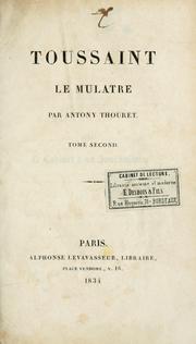 Cover of: Toussaint le mulatre by Antony Thouret