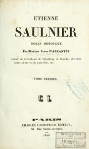 Cover of: Étienne Saulnier by Laure Junot duchesse d'Abrantès, Laure Junot duchesse d'Abrantès