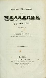 Cover of: Jehanne Thielemant: ou, Le massacre de Vassy, 1562