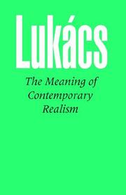 The meaning of contemporary realism by György Lukács