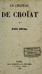 Cover of: Le château de Croïat