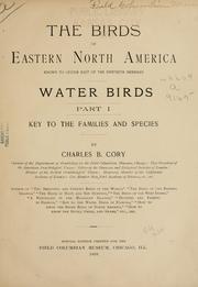 Cover of: The birds of eastern North America known to occur east of the nineteenth meridian ... by Charles B. Cory