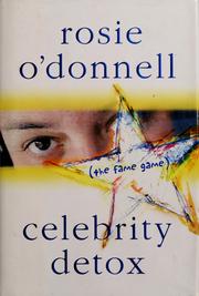Cover of: Celebrity detox by Rosie O'Donnell