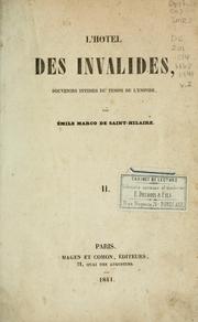 Cover of: L'Hôtel des invalides: souvenirs intimes du temps de l'empire