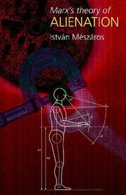 Cover of: Marx's Theory of Alienation by Istvan Meszaros