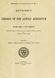 Cover of: Catalogue of the library of the Arnold Arboretum of Harvard University by Arnold Arboretum. Library.