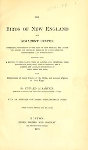 Cover of: The birds of New England and adjacent states: containing descriptions of the birds of New England ... together with a history of their habitats... ; with illustrations of many species of the birds, and accurate figures of their eggs