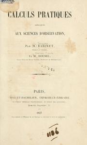 Cover of: Calculs pratiques appliques aux sciences d'observation