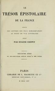 Cover of: Le Trésor épistolaire de la France by Eugène Crépet