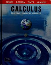 Cover of: Calculus by authors, Ross L. Finney ... [et al.] ; with the collaboration of Marianne H. Lepp.