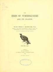 Cover of: The birds of Pembrokeshire and its islands by Murray A. Mathew