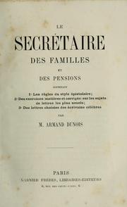 Cover of: Le secrétaire des familles et des pensions by Armand Dunois