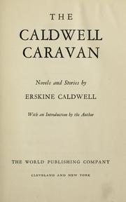 Cover of: The Caldwell caravan: novels and stories