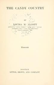 Cover of: The candy country. by Louisa May Alcott