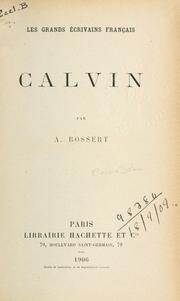 Cover of: Calvin by Adolphe Bossert, Adolphe Bossert