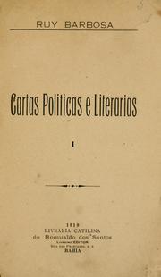 Cover of: Cartas politicas e literarias by Ruy Barbosa