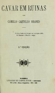 Cover of: Cavar em ruinas by Camilo Castelo Branco