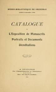 Cover of: Catalogue de l'exposition de manuscrits, portraits et documents stendhaliens