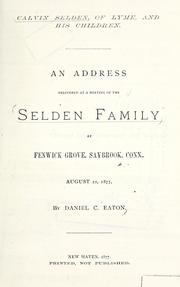 Cover of: Calvin Selden, of Lyme, and his children by Daniel Cady Eaton