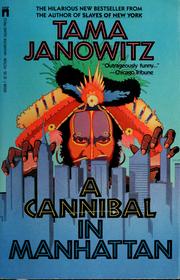 Cover of: A cannibal in Manhattan by Tama Janowitz