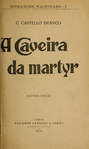 Cover of: A caveira da martyr by Camilo Castelo Branco