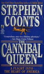 Cover of: The Cannibal Queen: a flight into the heart of America