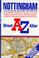 Cover of: A-Z Street Atlas of Nottingham (A-Z Street Atlas Series)