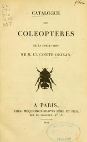 Cover of: Catalogue des coléoptères de la collection de M. le comte Dejean. by Pierre François Marie Auguste Dejean