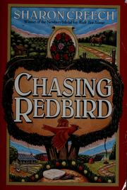 Cover of: Chasing Redbird by Sharon Creech