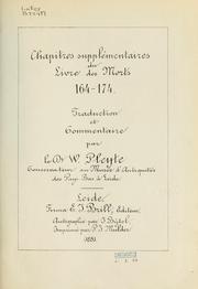 Cover of: Chapitres supplémentaires du Livre des Morts 162 à 174 by W. Pleyte