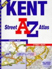 Cover of: Kent A-Z Street Atlas by 