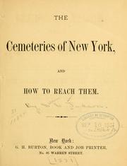 The cemeteries of New York, and how to reach them by Selden C. Judson