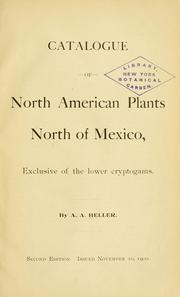 Cover of: Catalogue of North American plants north of Mexico, exclusive of the lower cryptogams