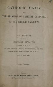 Cover of: Catholic unity and the relation of national churches to the church universal: an address