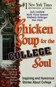 Cover of: Chicken soup for the college soul by Jack Canfield