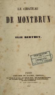 Cover of: Le Chateau de Montbrun by Élie Berthet