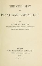 Cover of: The chemistry of plant and animal life by Snyder, Harry