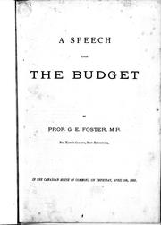 Cover of: A speech on the budget, in the Canadian House of Commons, on Thursday, April 5th, 1883