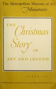 Cover of: The Christmas story in art and legend by text by Virginia Bell.