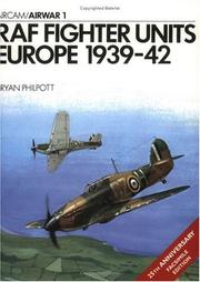 Cover of: RAF fighter units, Europe, September 1939-March 1942